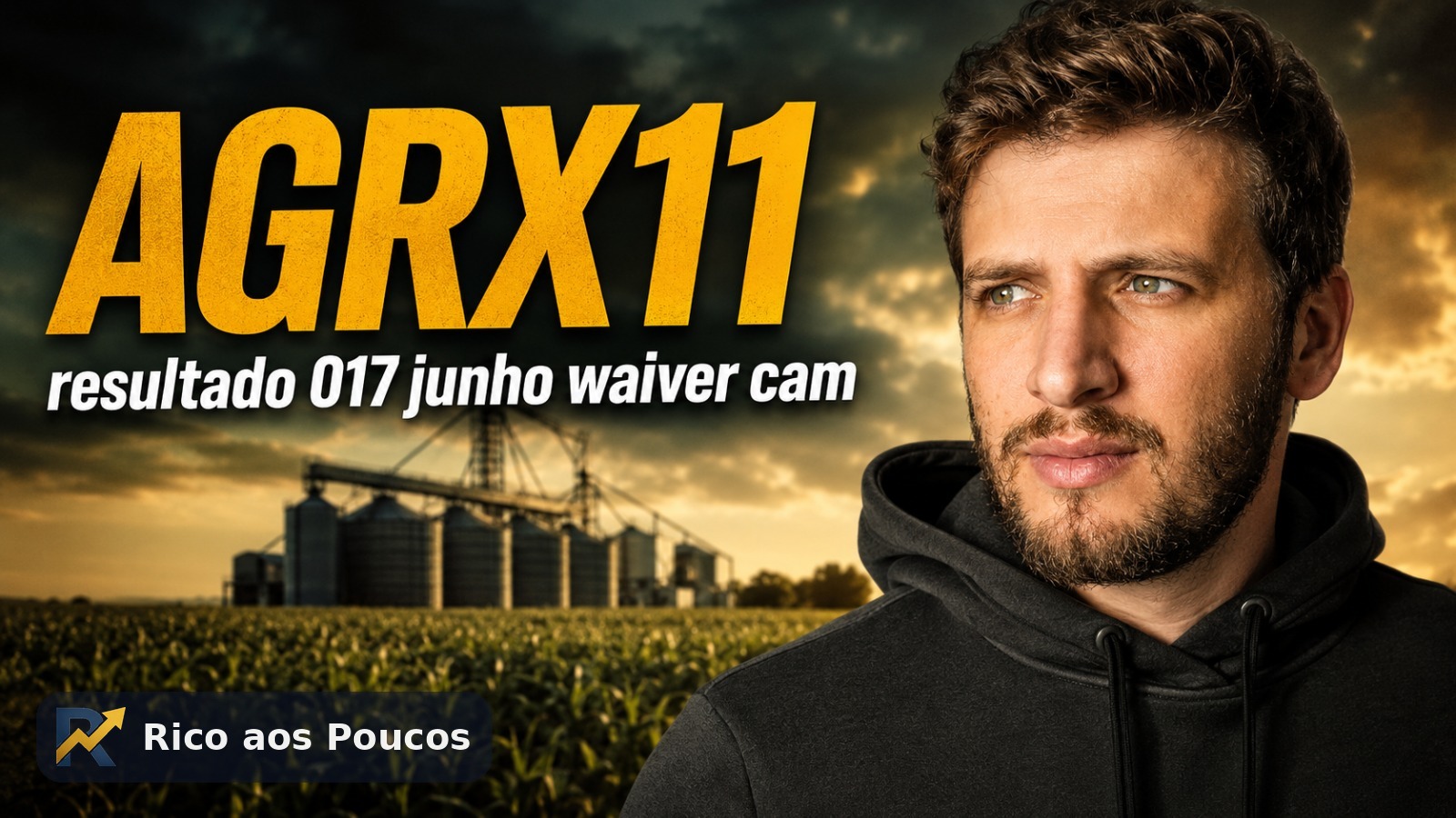 AGRX11: Resultado R$ 0,17 em Junho e Waiver CAM em Julho