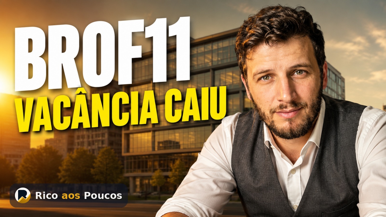 BROF11 em julho: a vacância finalmente cedeu — mas o desconto permanece