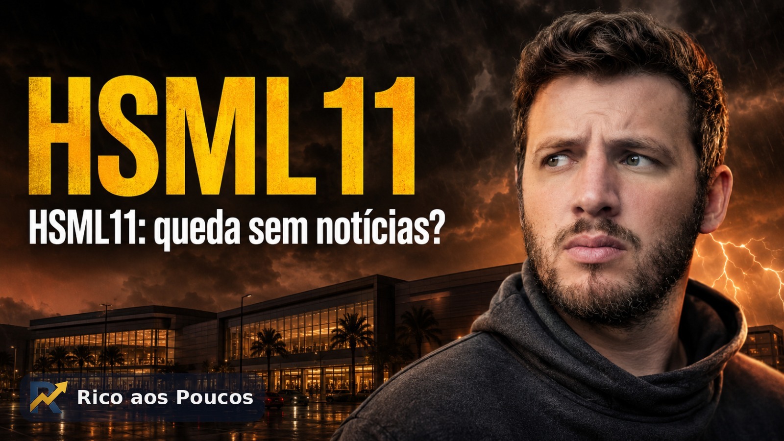 HSML11 cai 8% sem notícias: tumulto ou oportunidade?
