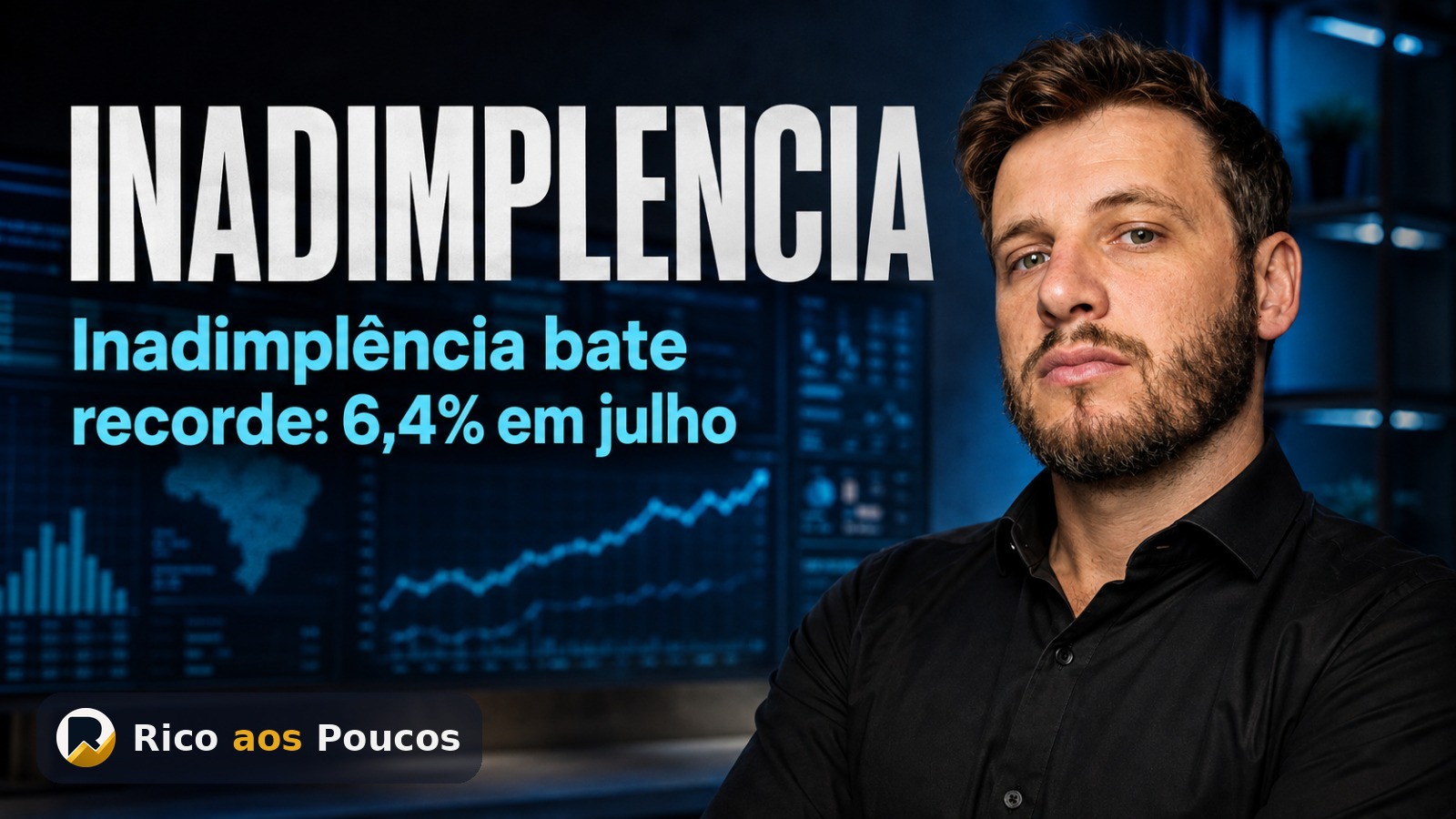 Inadimplência recorde no Brasil: taxa de recursos livres sobe para 6,4% em julho, mostra Banco Central