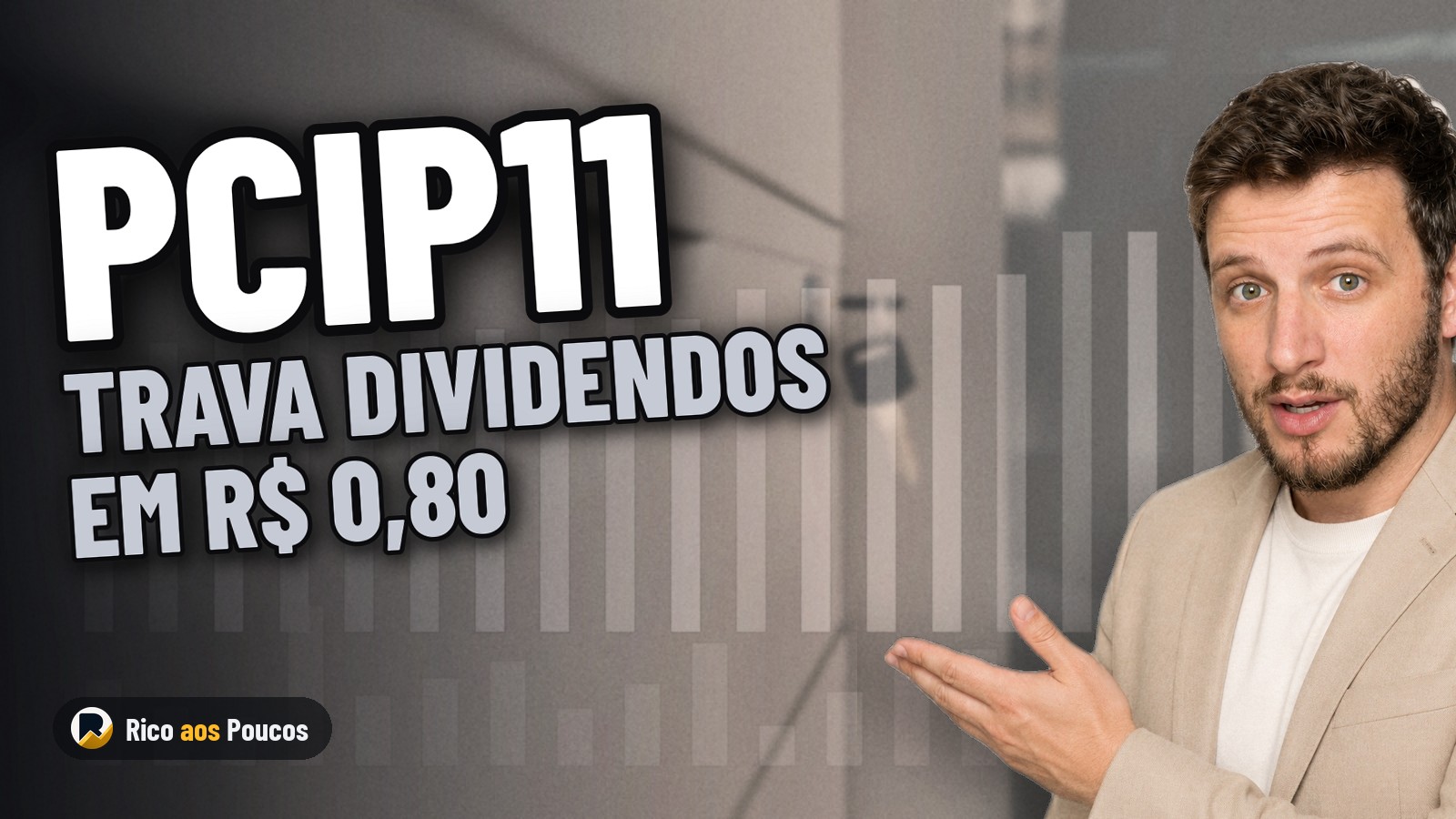 PCIP11 vai pagar R$ 0,80 por cota em setembro — dividendo fica no piso enquanto megafusão avança