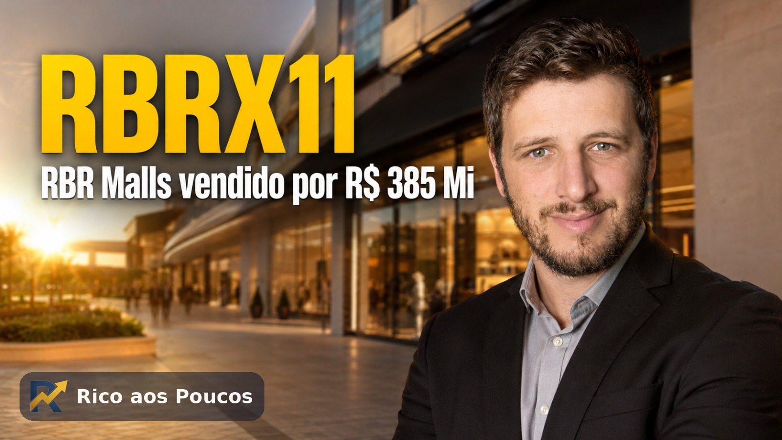 RBRX11 vende RBR Malls por R$ 385 Mi ao PMLL11 — o maior risco do fundo virou cota listada