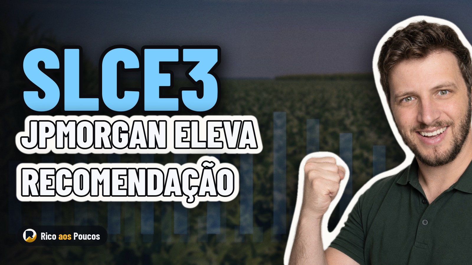 Por que a SLCE3 disparou 7% hoje — o JPMorgan mudou de ideia e vê compra na SLC Agrícola