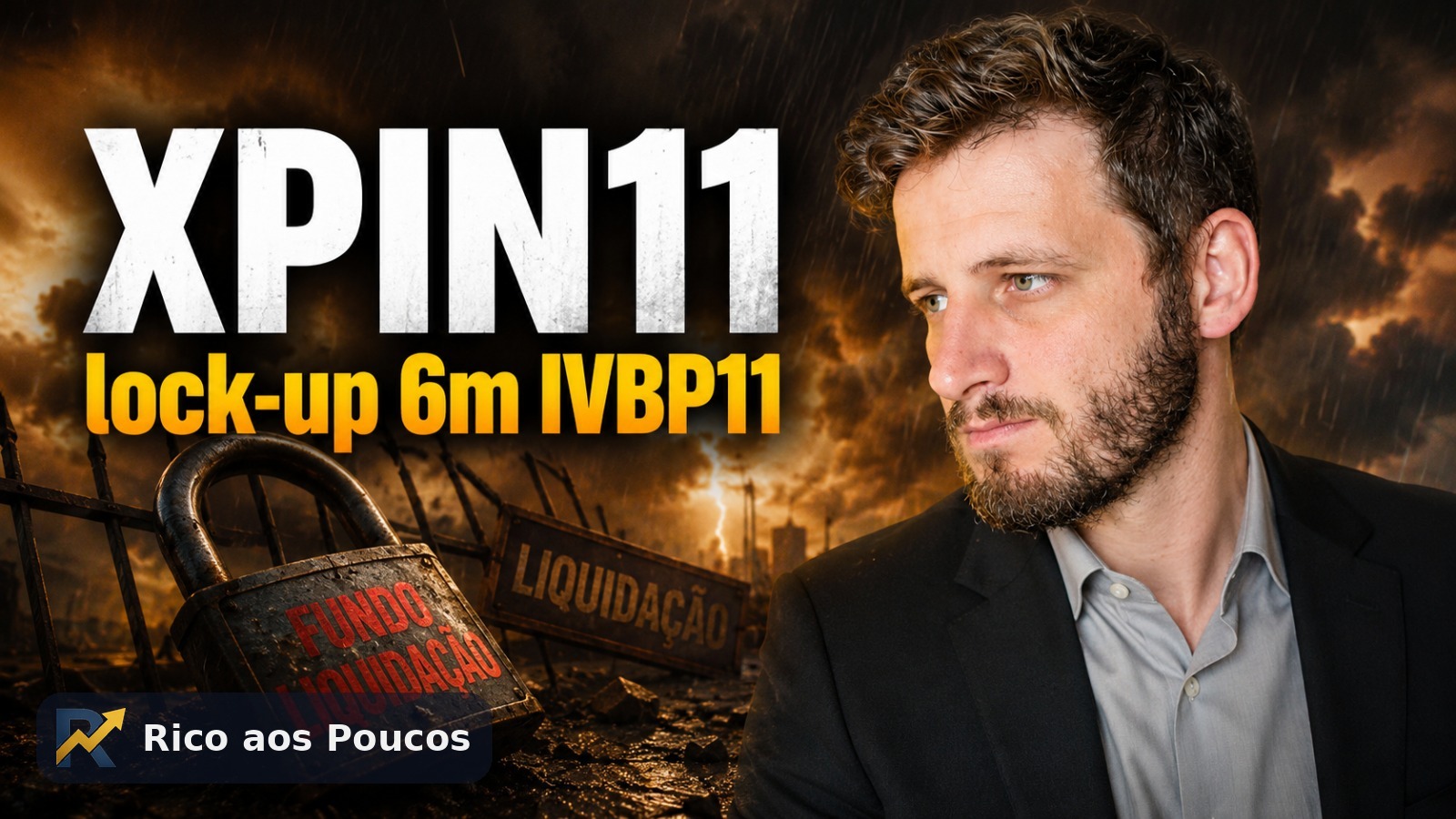 XPIN11: lock-up de 6 meses no IVBP11 adia o encerramento para depois de fev/2027