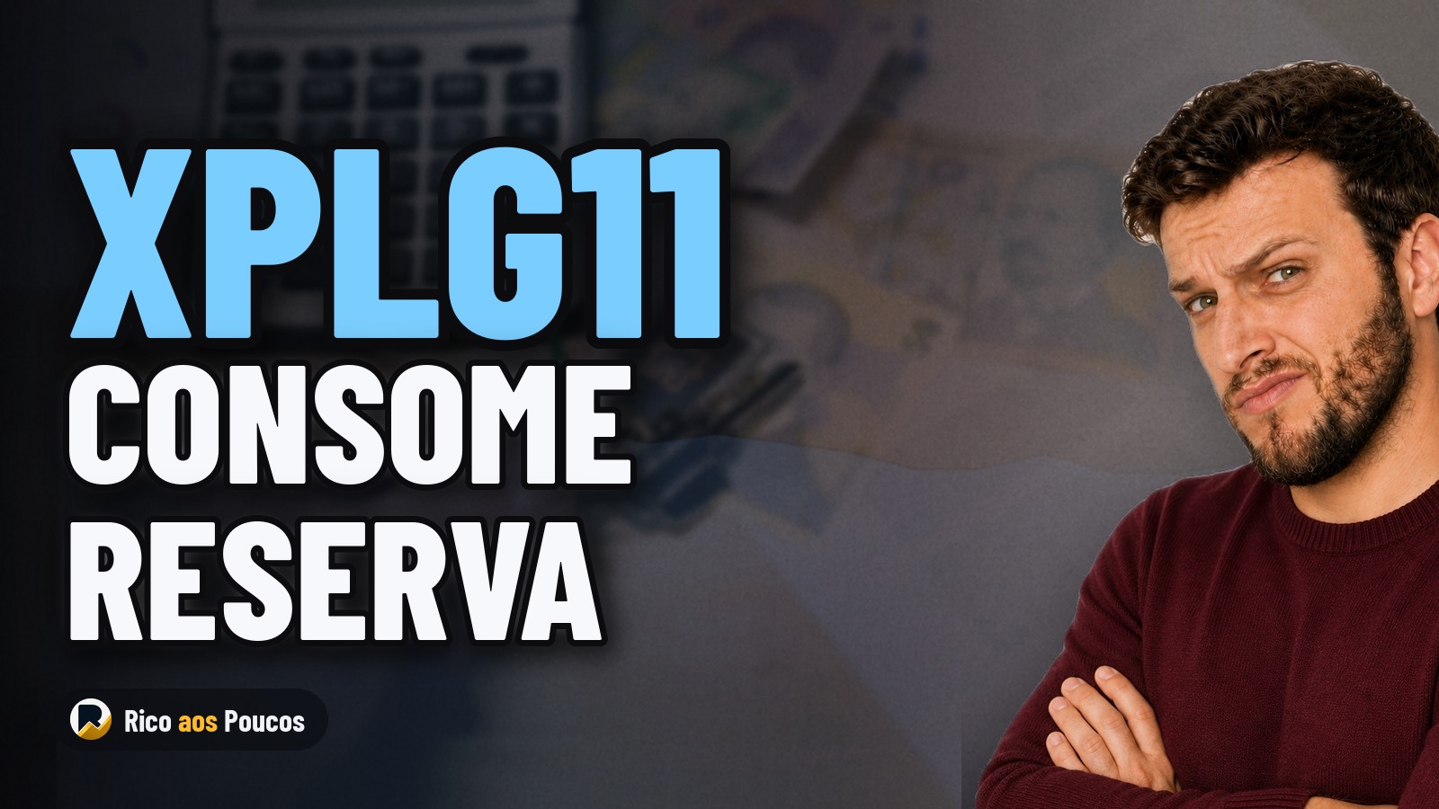XPLG11: rendimento mensal de R$ 0,82 e a queima de reserva