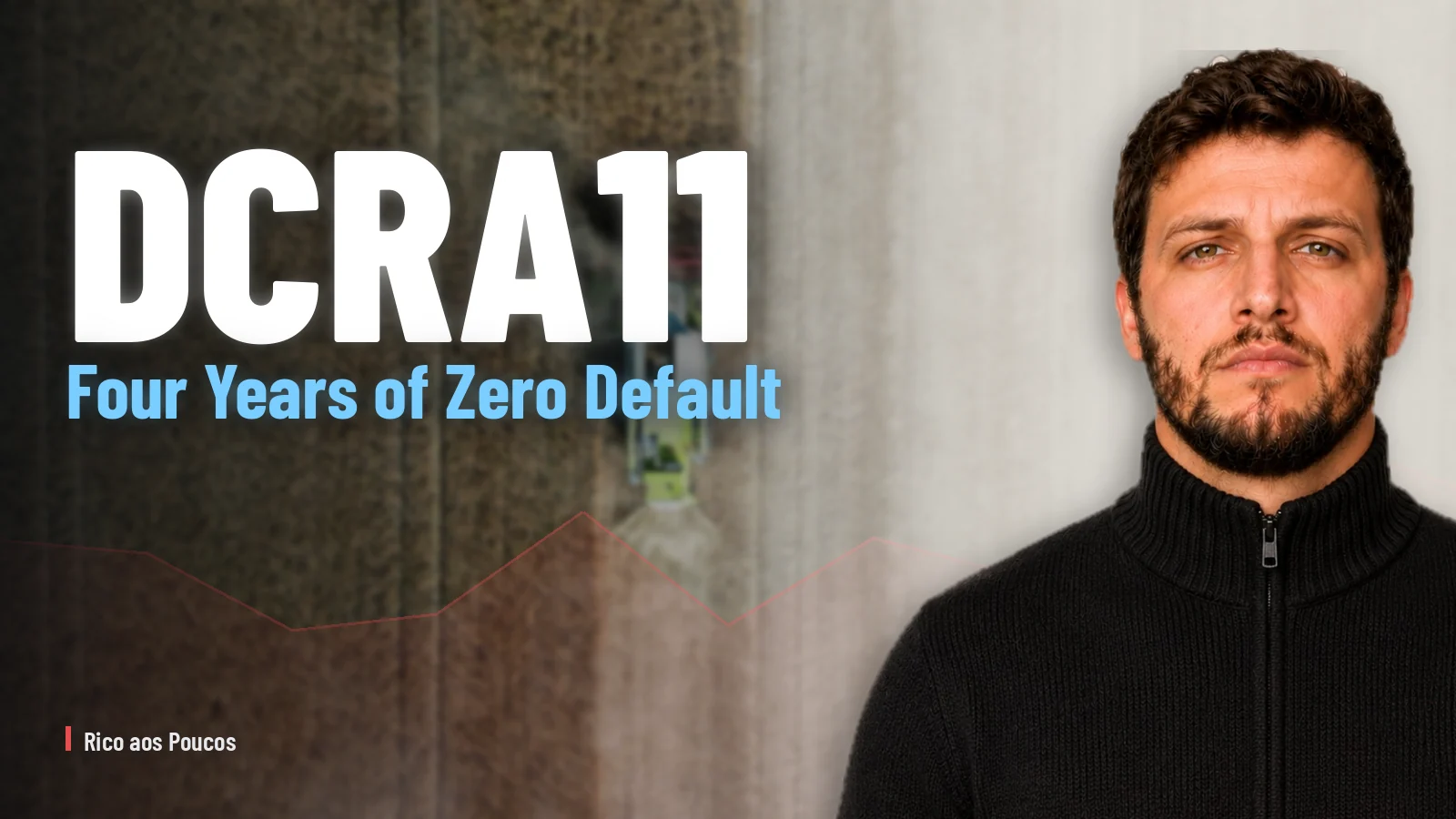 DCRA11: Four Years of Zero Default — Agrofito Finally Breaks the Record