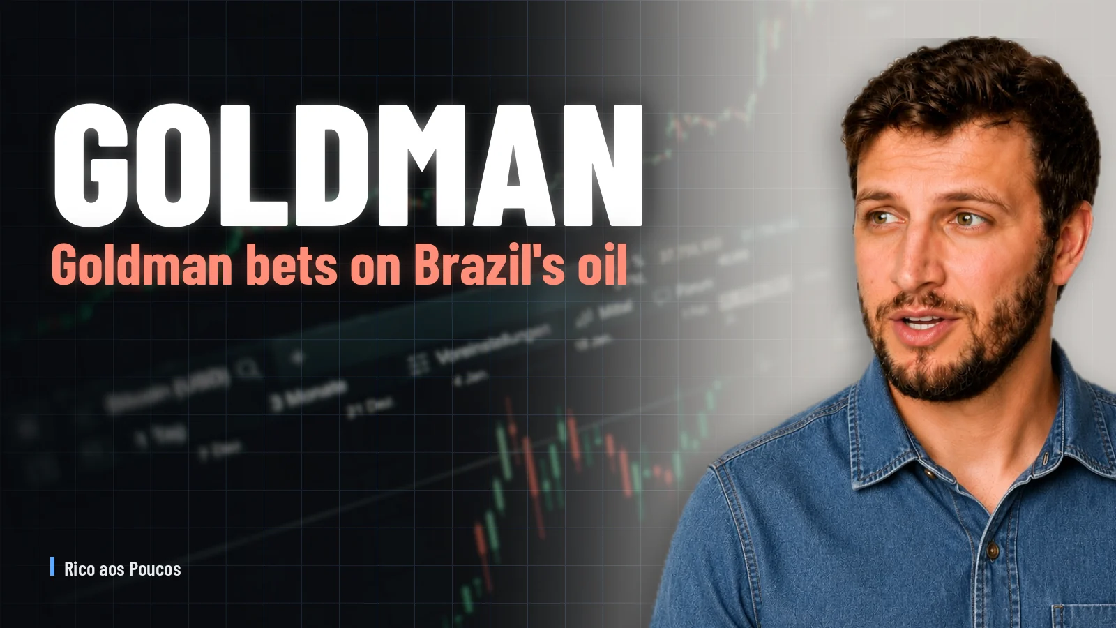 Goldman Sachs Bets on Brazil as Oil's Next Powerhouse — Petrobras Buy Signal
