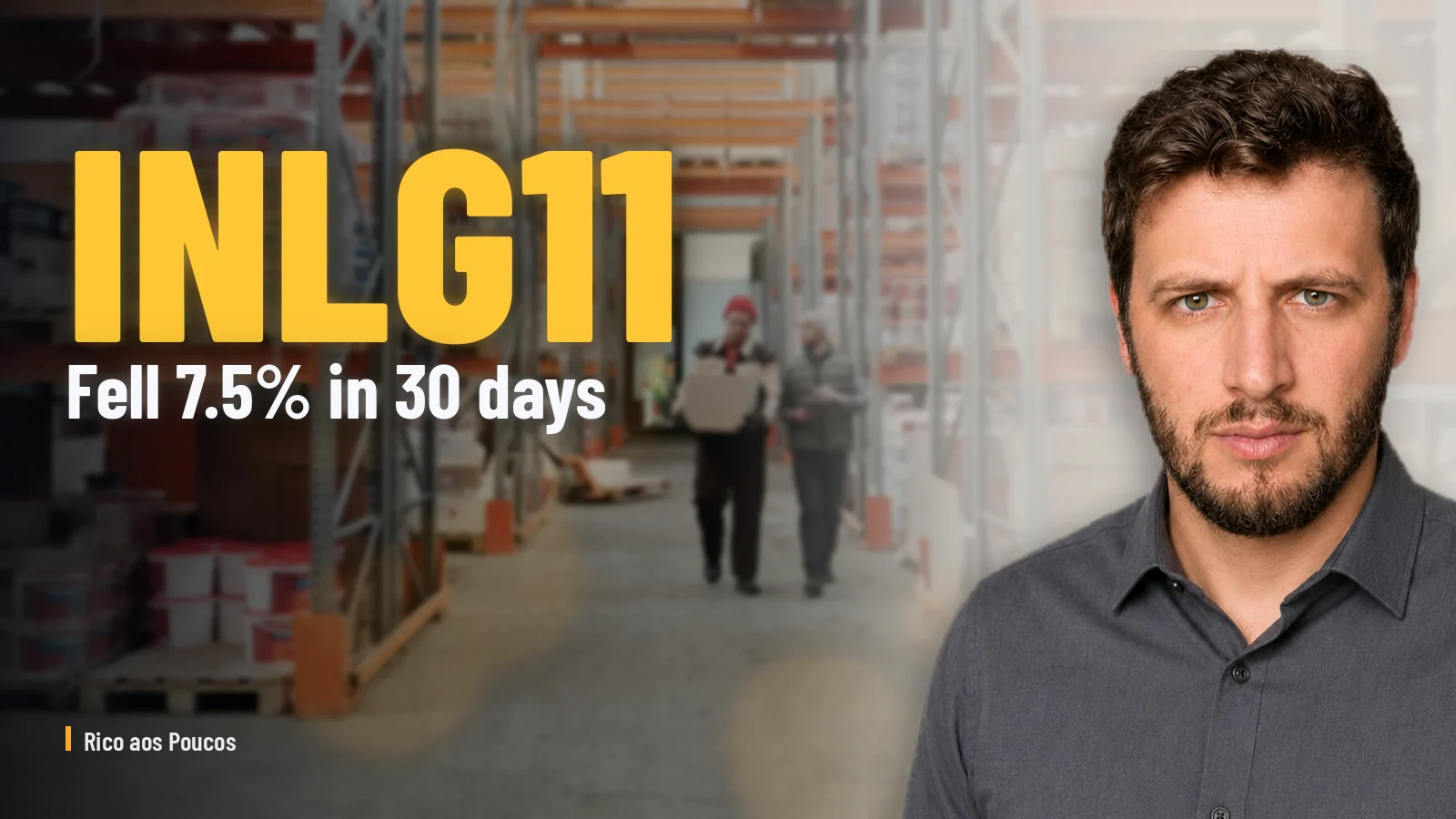 INLG11 fell 7.5% in 30 days: correction or trouble? The fair price today