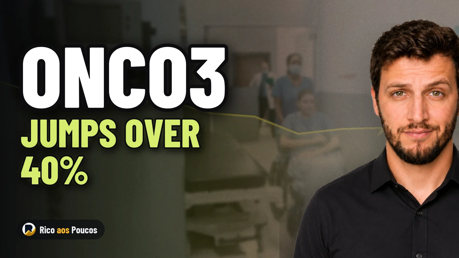 Oncoclínicas (ONCO3) Jumps Over 40% on Hopes of CVM Ruling Regarding Tender Offer