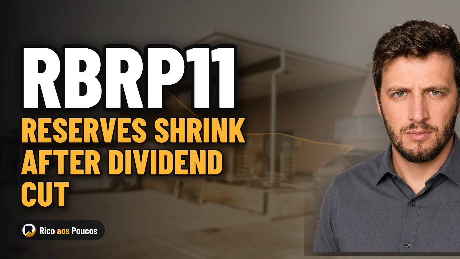 RBRP11 July 2026 Dividend: Generated R$ 0.11 Per Unit but Paid R$ 0.35 — And Reserves Now Cover Just 1 Month