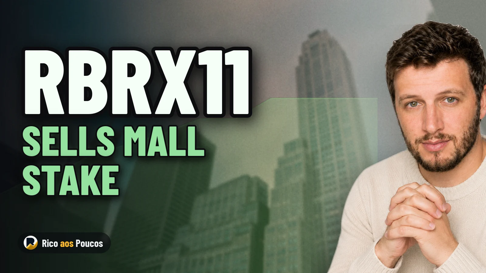 RBRX11 Sells RBR Malls to PMLL11: Was It a Good Deal, and What Changes for Unitholders?