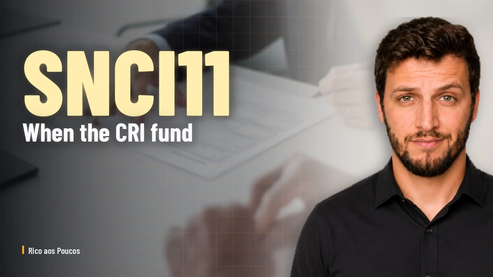 SNCI11: when the CRI fund becomes a shareholder of Gafisa to save the guarantee