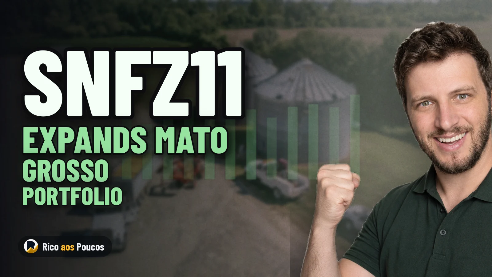 SNFZ11 Completes Acquisition of Three New Mato Grosso Farms and Reaches 16,000 Unitholders