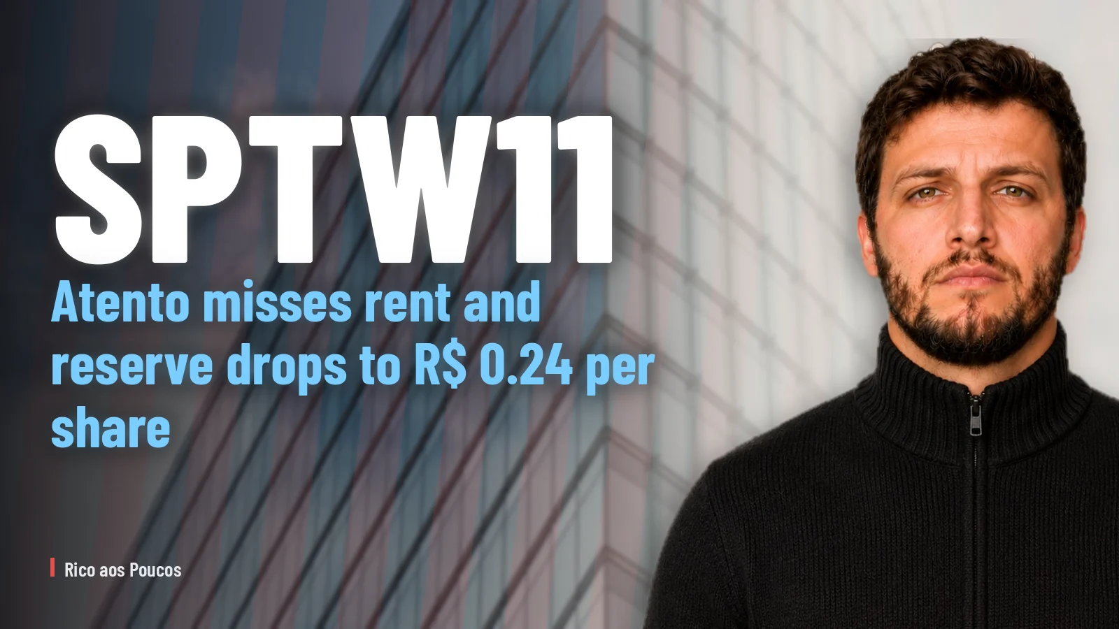 SPTW11: Atento misses rent and reserve drops to R$ 0.24 per share — dividend at risk