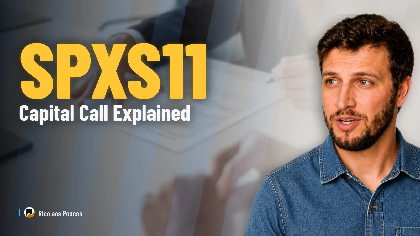 SPXS11 Announces R$ 6.6 Million Capital Call Restricted to Subclass C