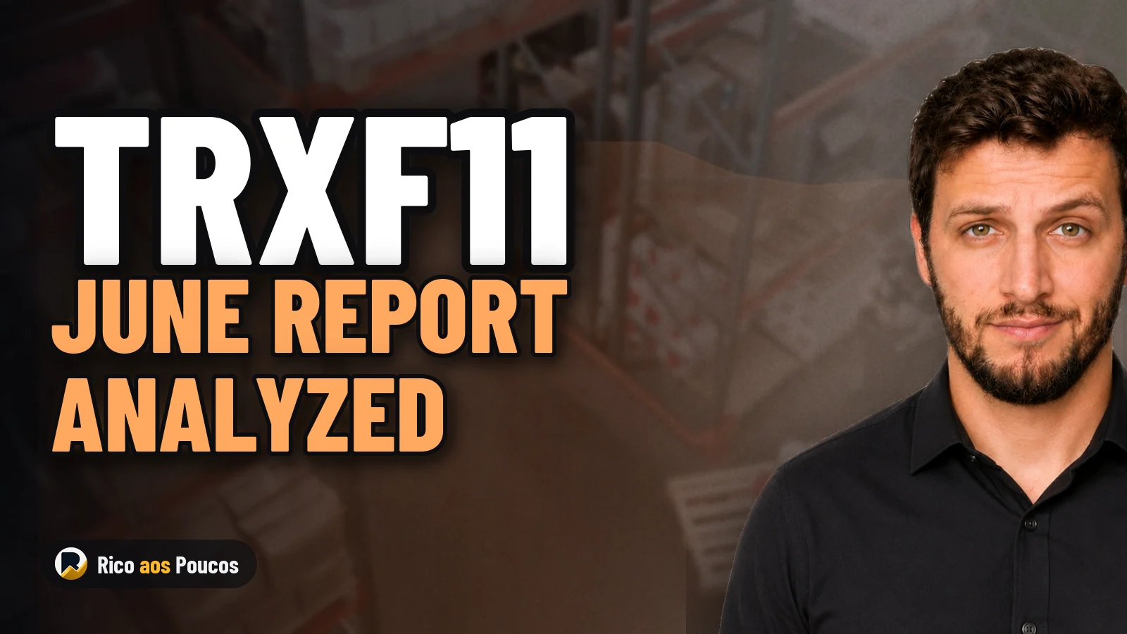 TRXF11 Pays R$ 1.50 Per Unit: What the June Report Reveals About a Shrinking Portfolio