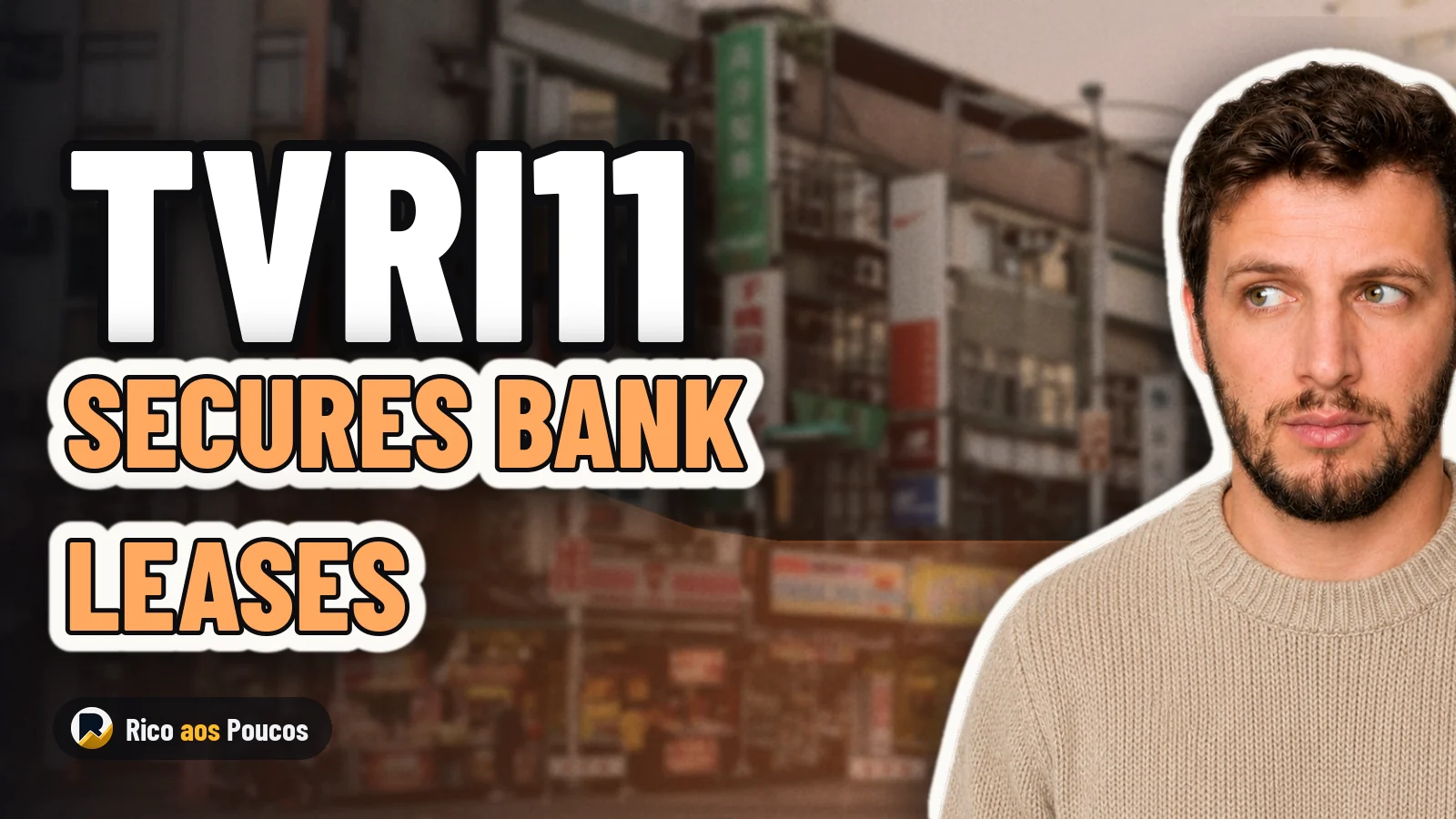 TVRI11 Renews Six Banco do Brasil Branches for 120 Months, Reducing 2027 Expiry Risk