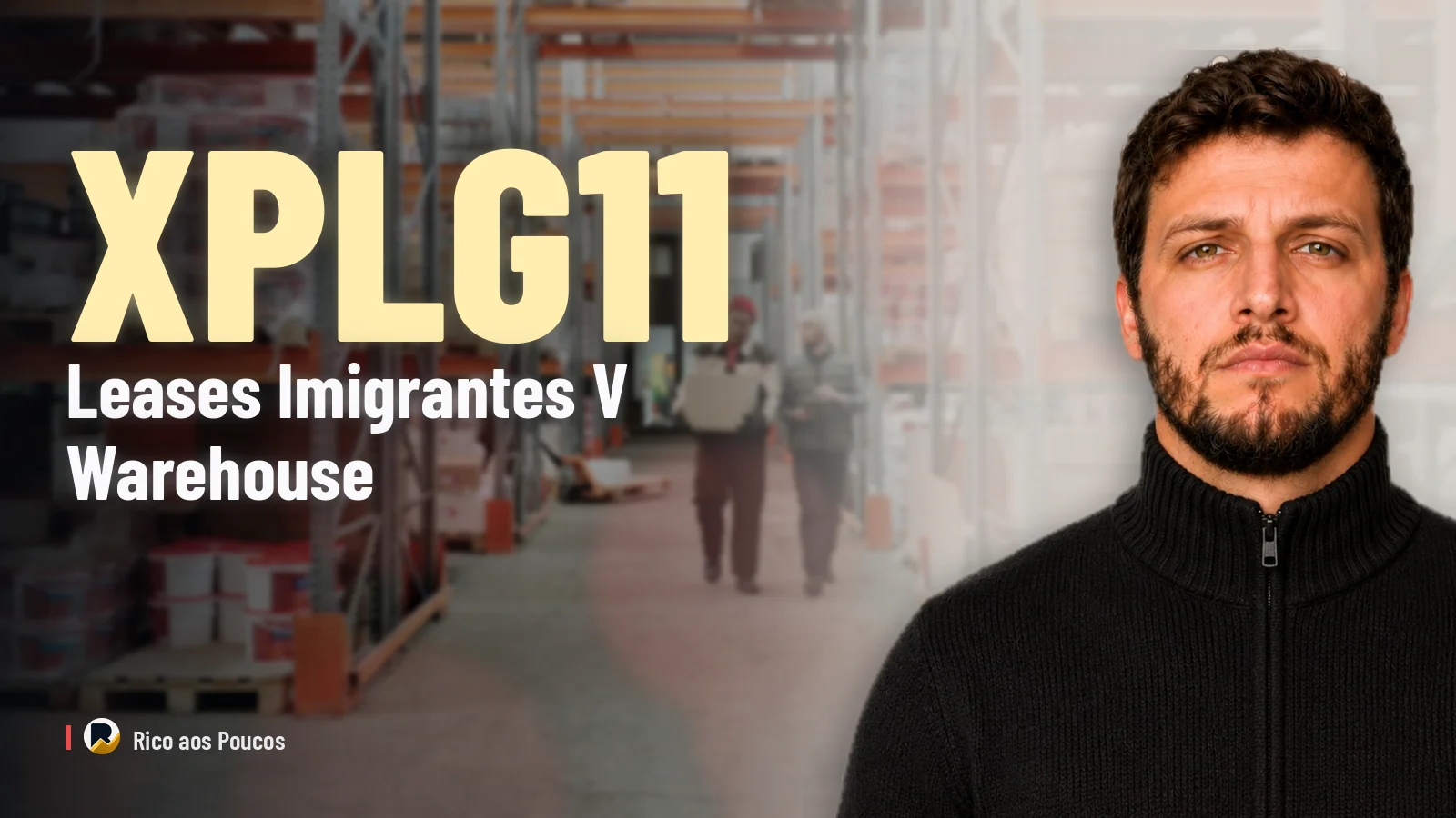 XPLG11 Leases 100% of Imigrantes V Warehouse, but the R$ 0.82 DPU Remains Unchanged