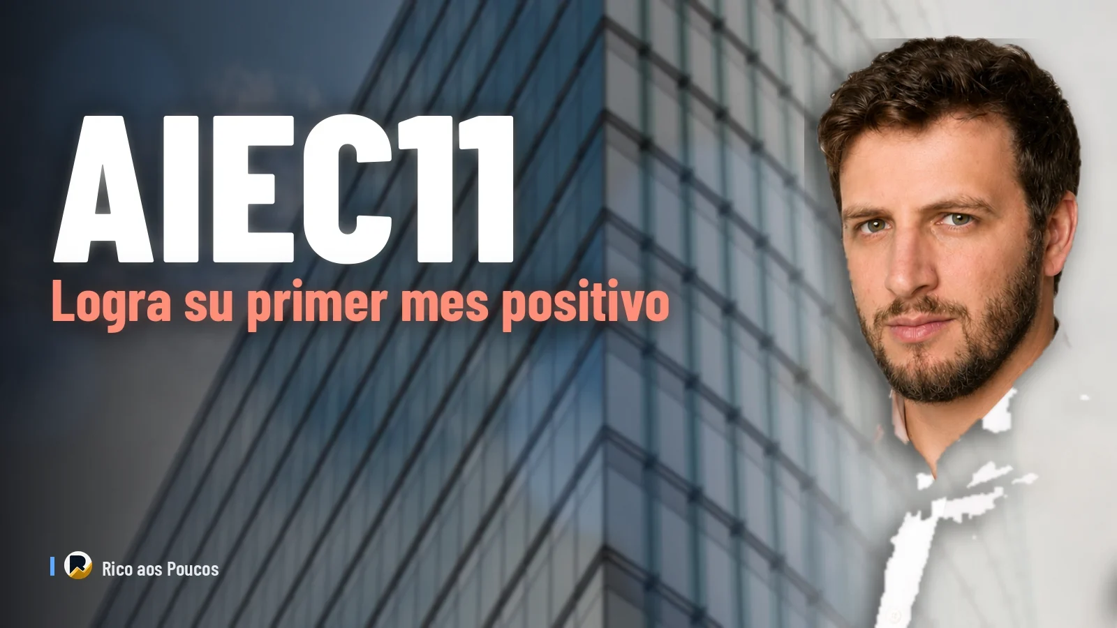 AIEC11: el dividendo de agosto llega con un resultado positivo por primera vez en el semestre