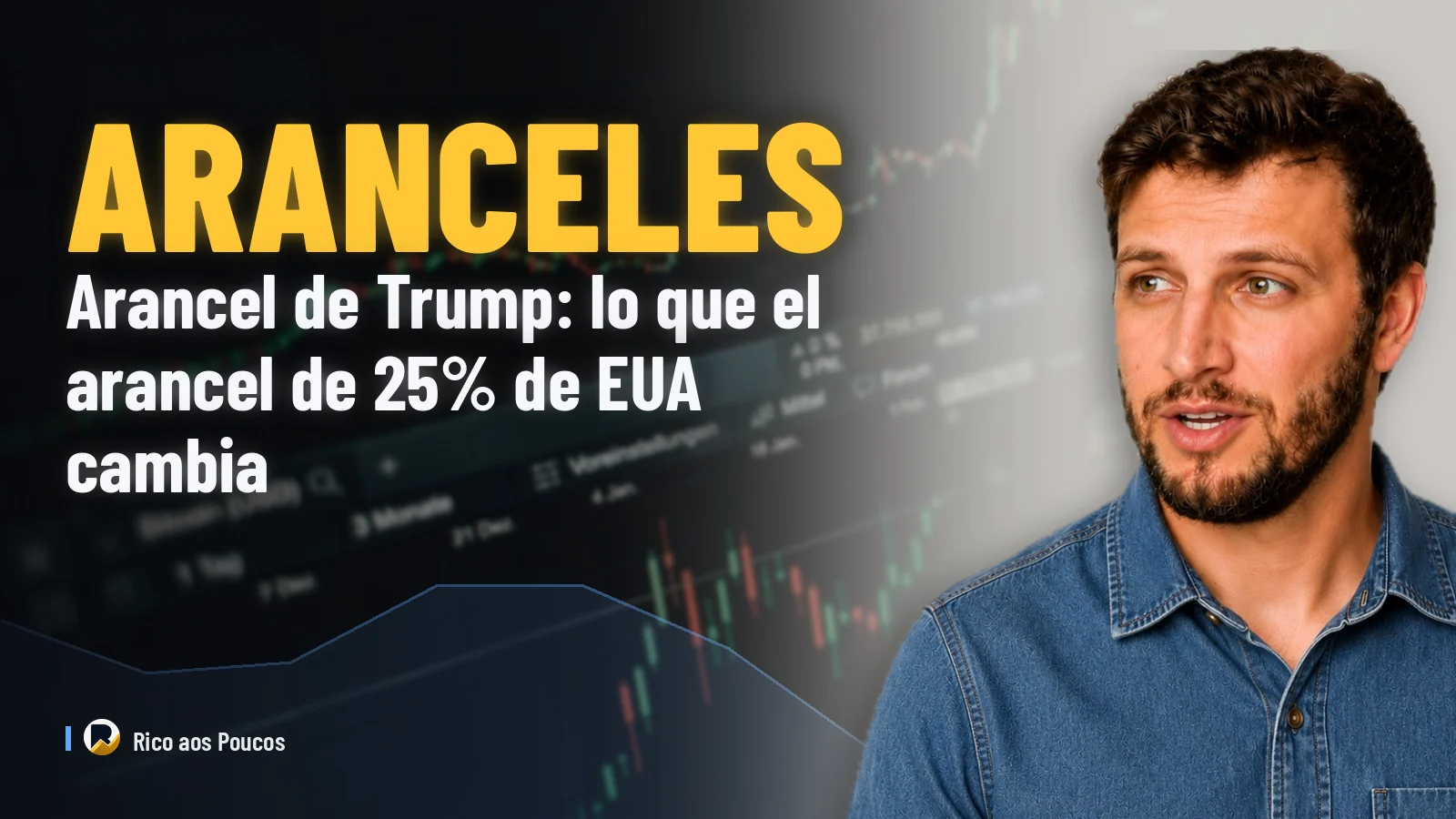 Arancel de Trump: lo que el arancel de 25% de EUA cambia de verdad para su inversión