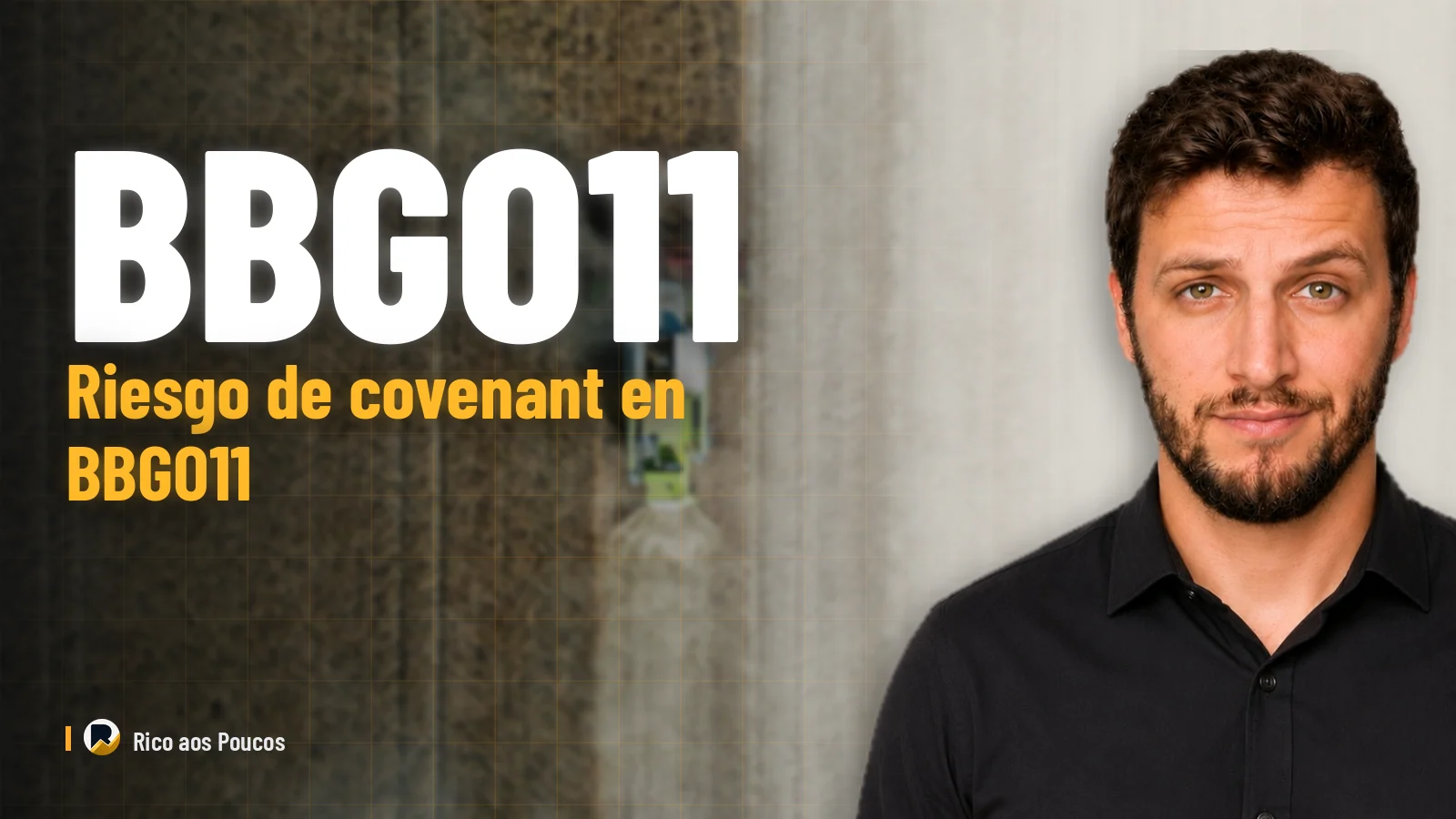 BBGO11: el gestor admite riesgo de covenant, ¿qué se esconde en la cartera?