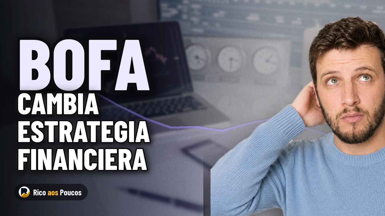 BofA cambia la estrategia para acciones financieras tras revisar PIB y Selic
