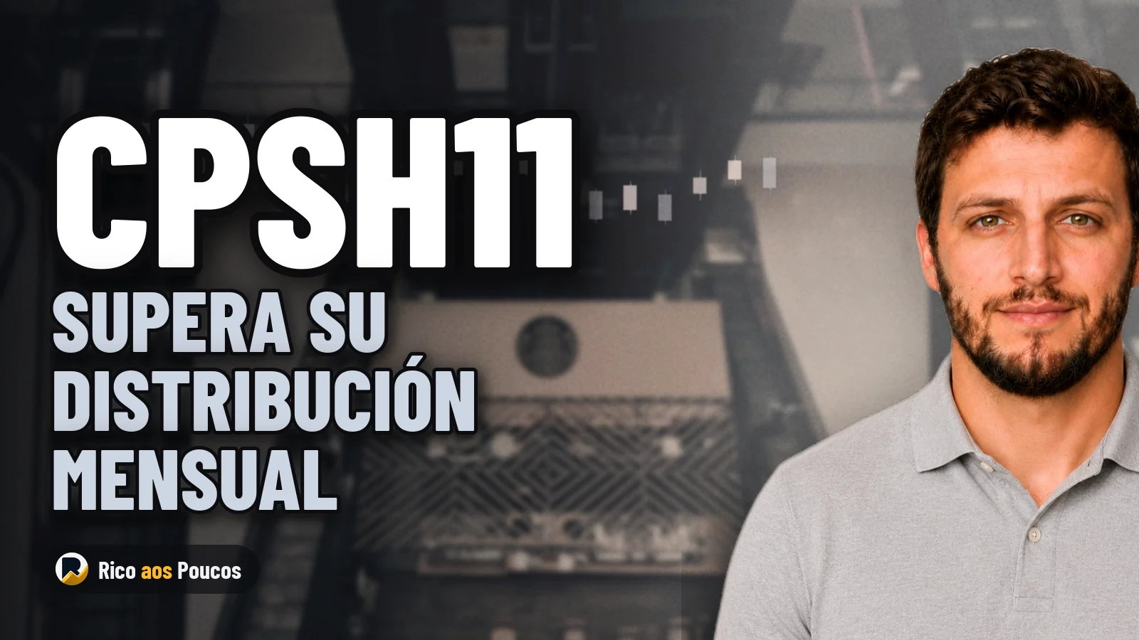 CPSH11 pone fin a la quema de reservas y paga dividendos en julio: ¿el fondo por fin le dio la vuelta a la tortilla?