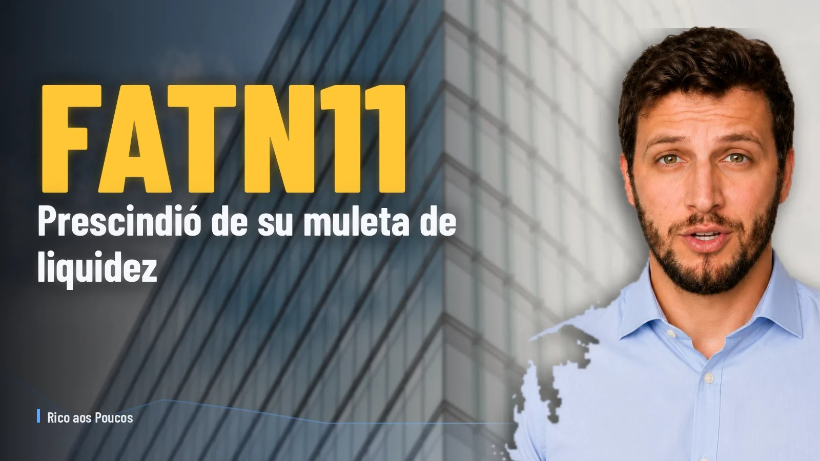 FATN11 prescindió de su muleta de liquidez — ¿cambia algo para el inversor?