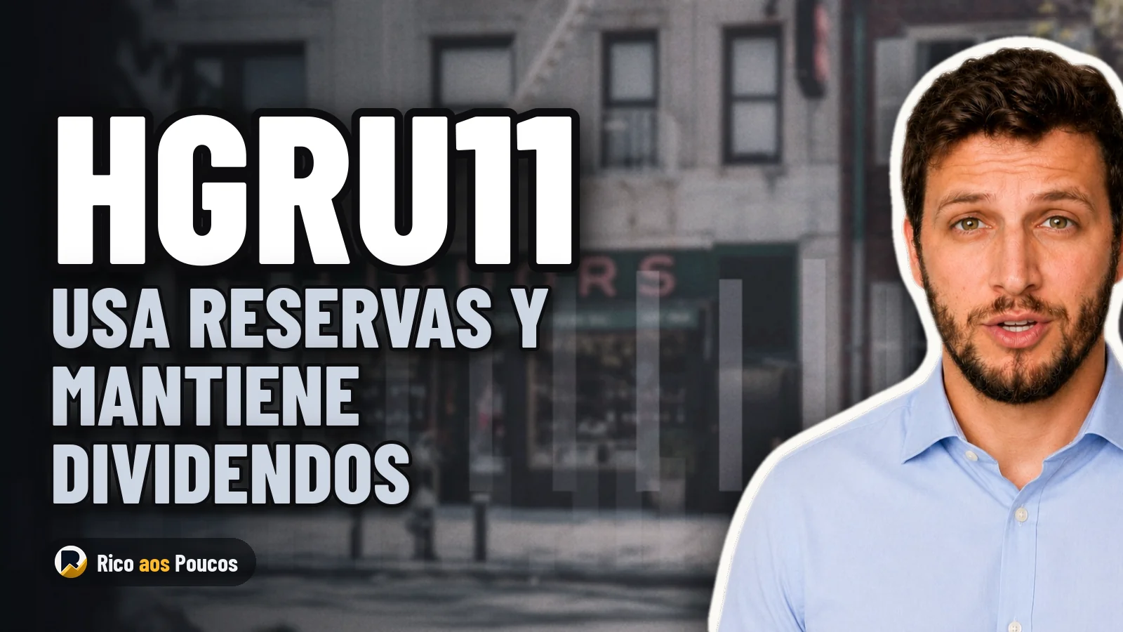 HGRU11: el fondo usa reservas y mantiene R$ 0,95, ¿cuándo subirá a R$ 1,01?