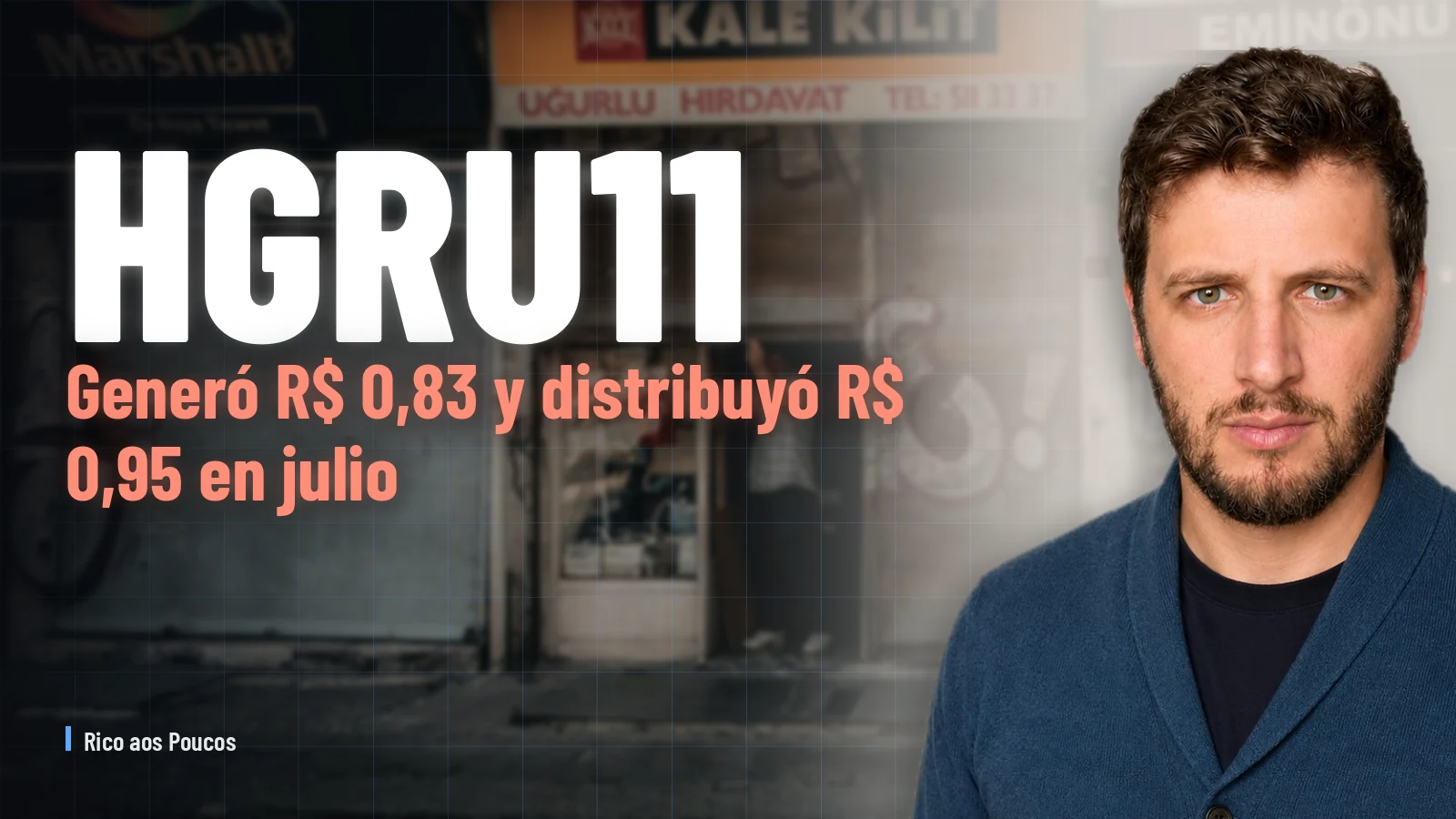 HGRU11 generó R$ 0,83 y distribuyó R$ 0,95 en julio — dos adquisiciones y una emisión de R$ 1,1 MM aprobada solo para grandes inversores