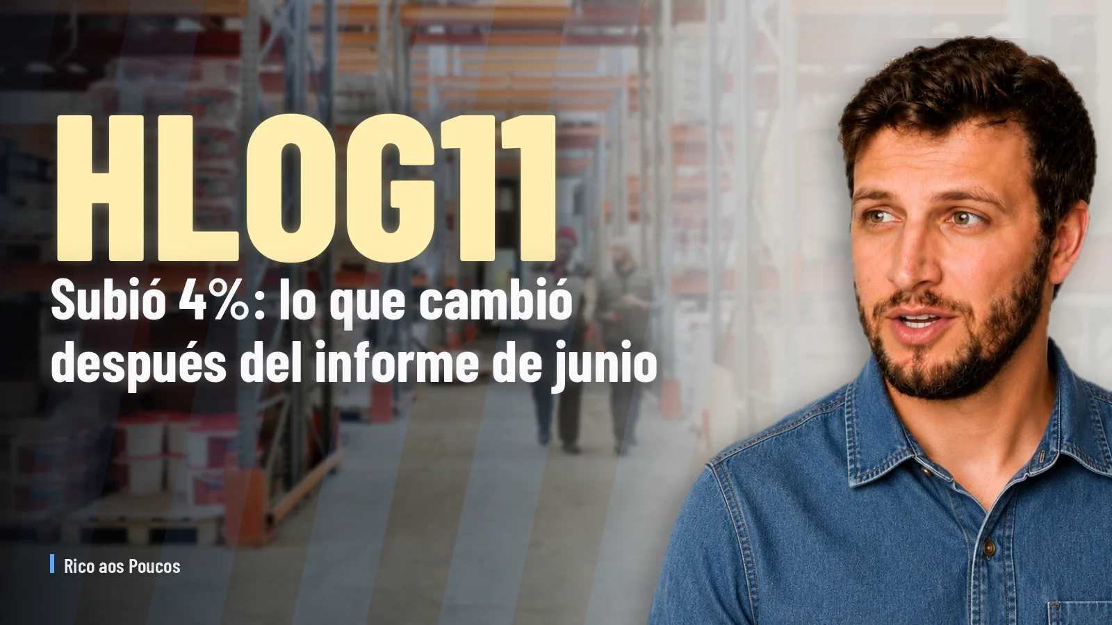 HLOG11 subió 4%: lo que cambió después del informe de junio