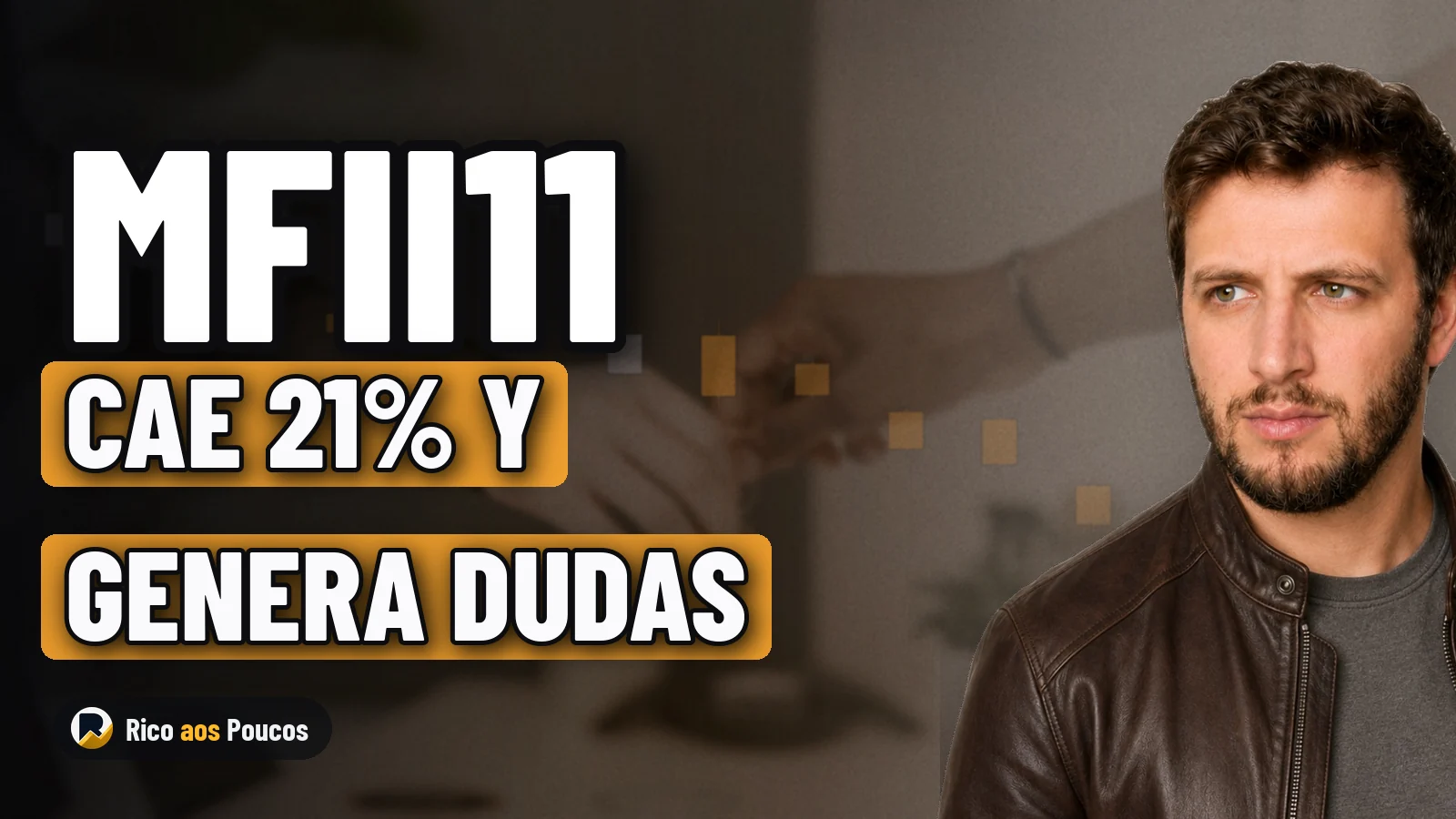 MFII11 cae 21% en un mes: ¿qué pasa y todavía vale la pena?