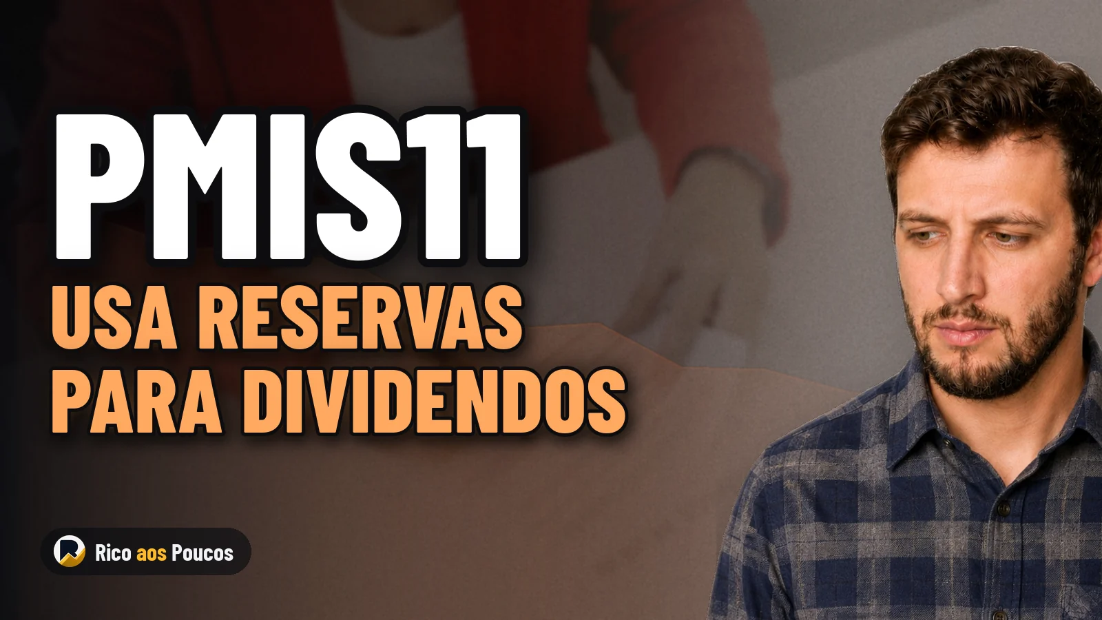 PMIS11 usa reservas para mantener el dividendo tras la caída del IPCA: ¿cómo lo logró?