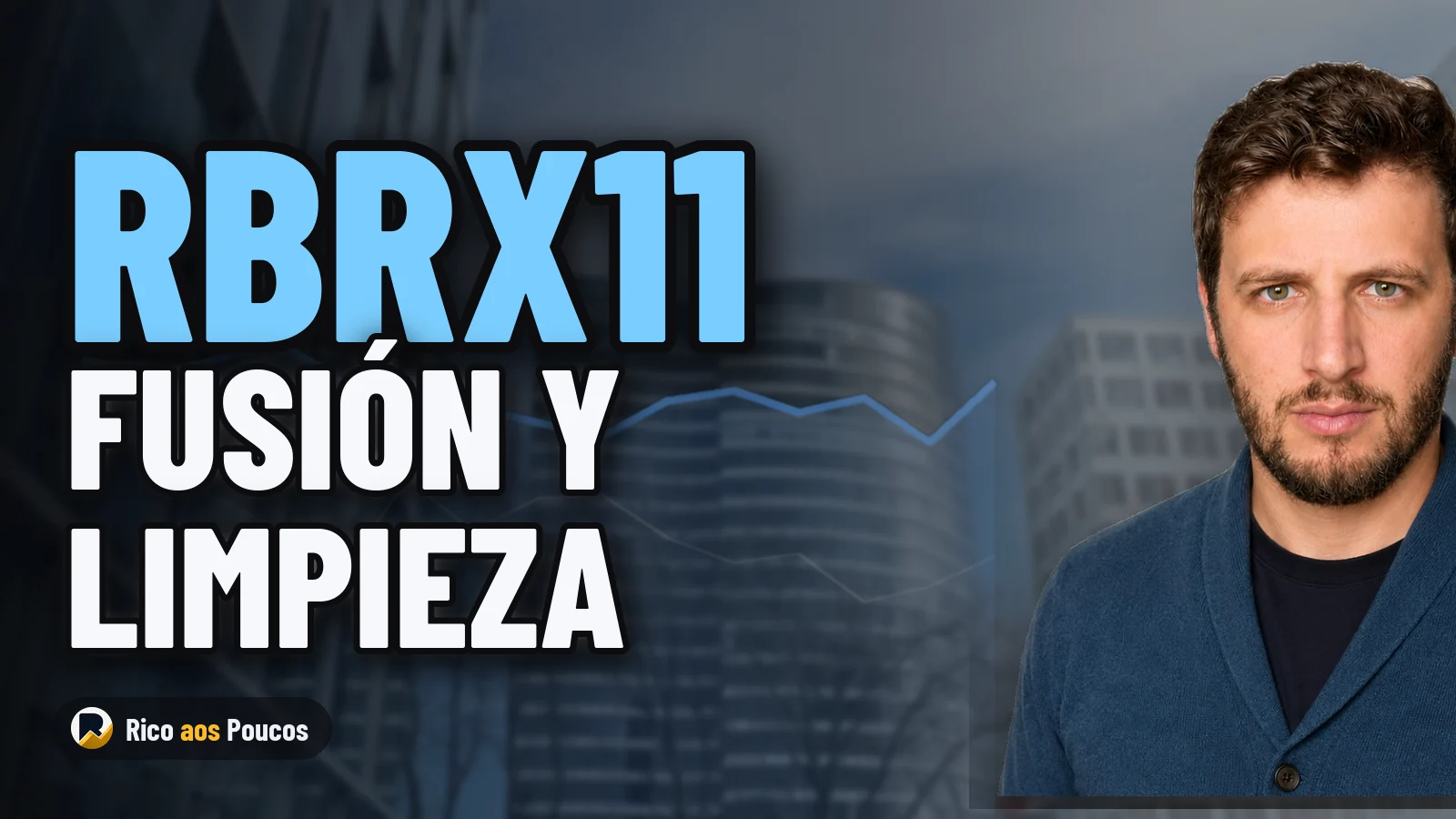 RBRX11 avanza hacia la fusión con PSEC y acelera la limpieza de su cartera