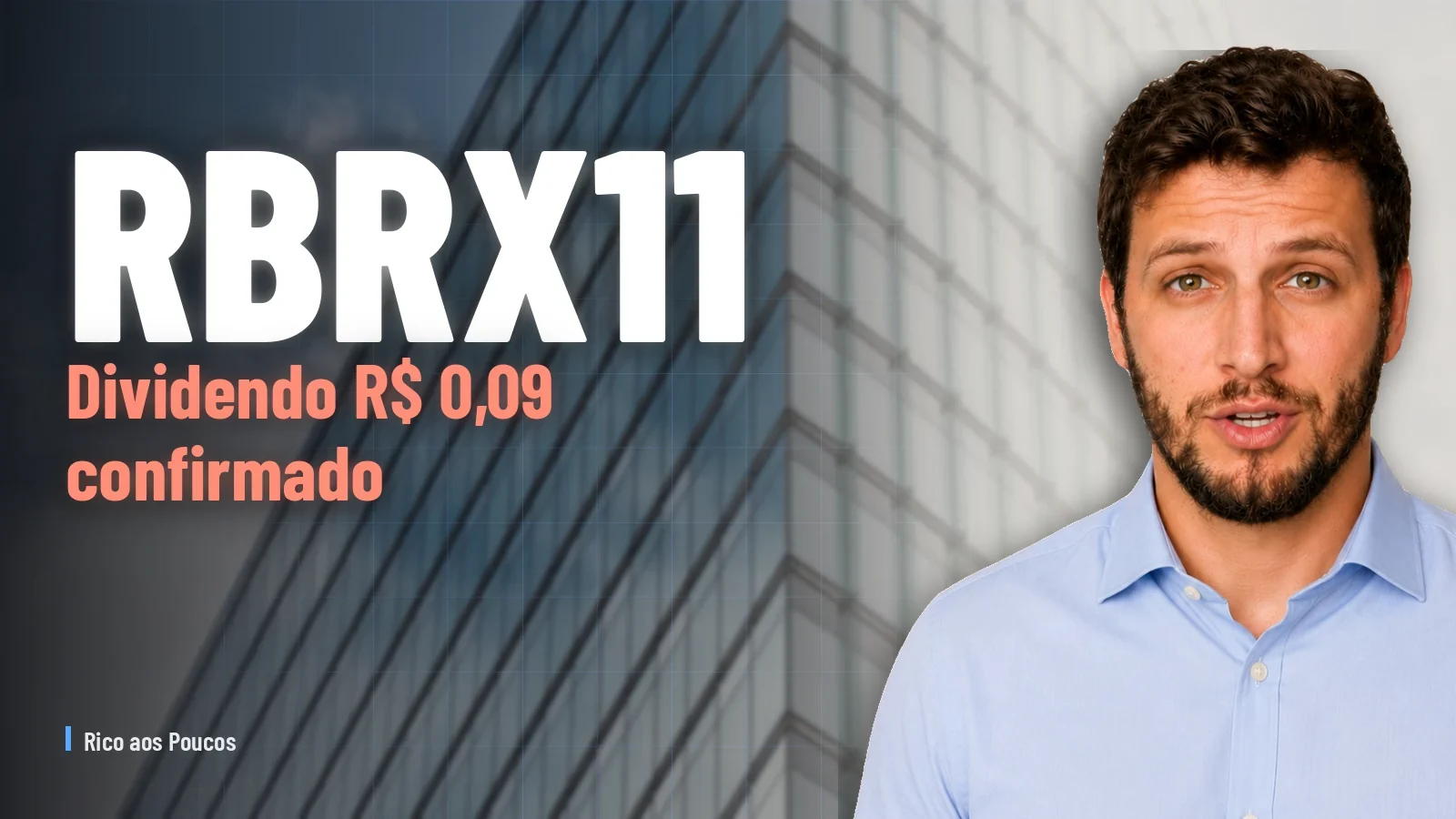 RBRX11: dividendo R$ 0,09 confirmado para junio — y la cuenta que llega en septiembre