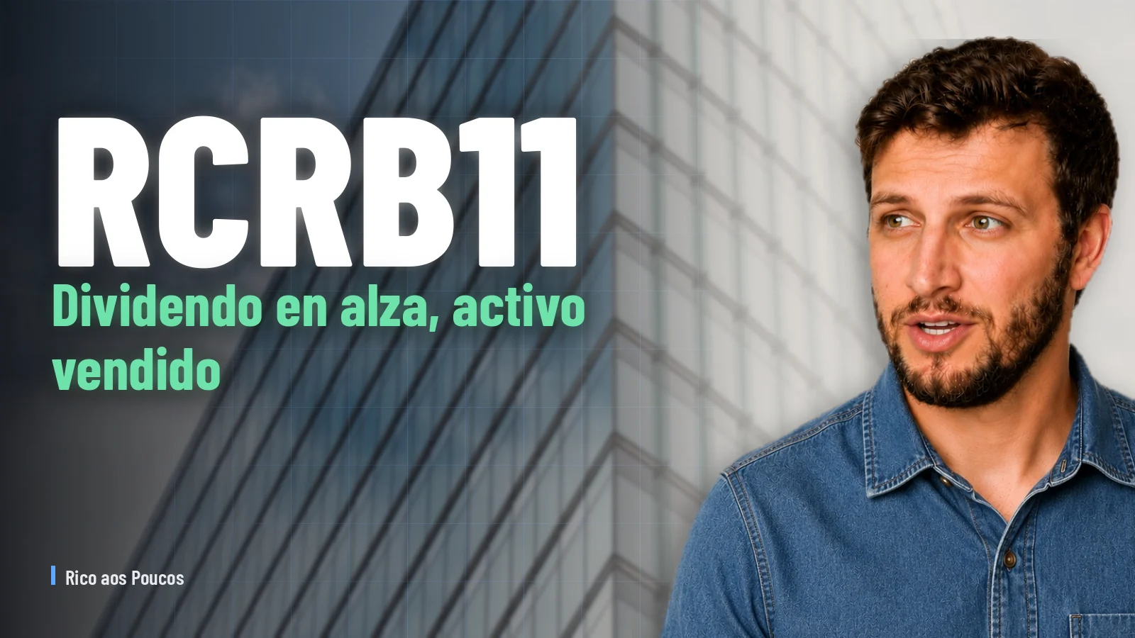 RCRB11 sube el dividendo a R$ 1,08 y vende su participación en la Paulista: ¿qué cambia para el inversor?