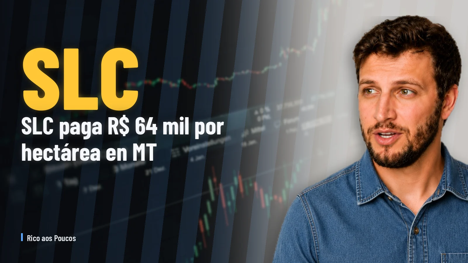 SLC paga R$ 64 mil por hectárea en MT: lo que esto revela sobre SNFZ11X
