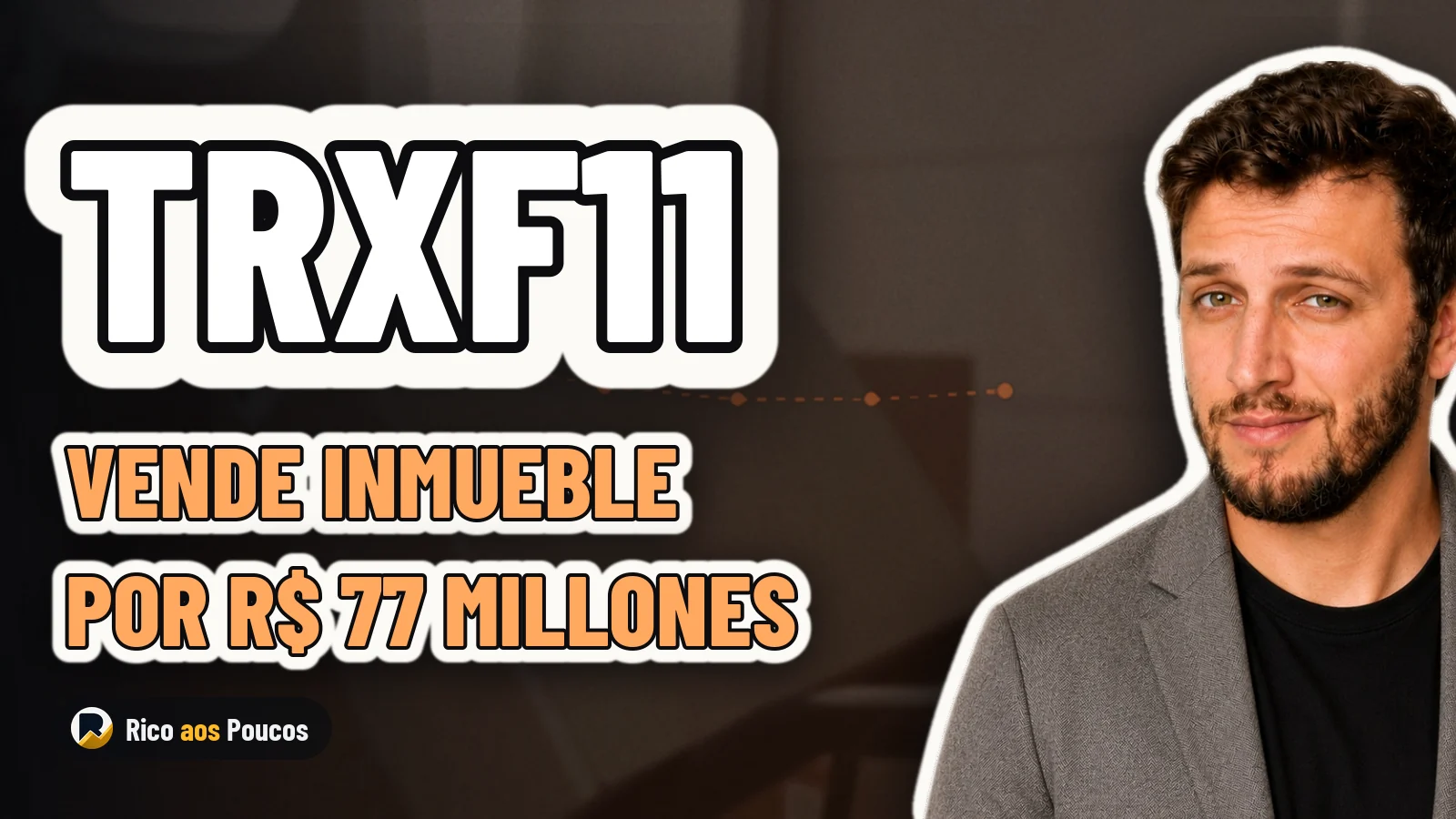 TRXF11 vende inmueble alquilado a Dasa por R$ 77 millones y apunta a una ganancia de R$ 3,6 millones
