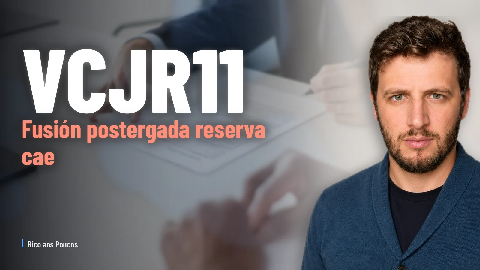 VCJR11: La Asamblea de Fusión Fue Postergada y la Reserva Cae Hace 3 Meses — ¿Sigue Valiendo Acumular?