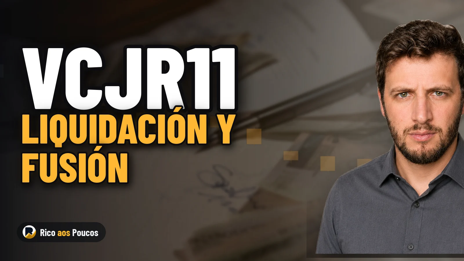 El VCJR11 será liquidado y la gestora propone su fusión con el PCIP11