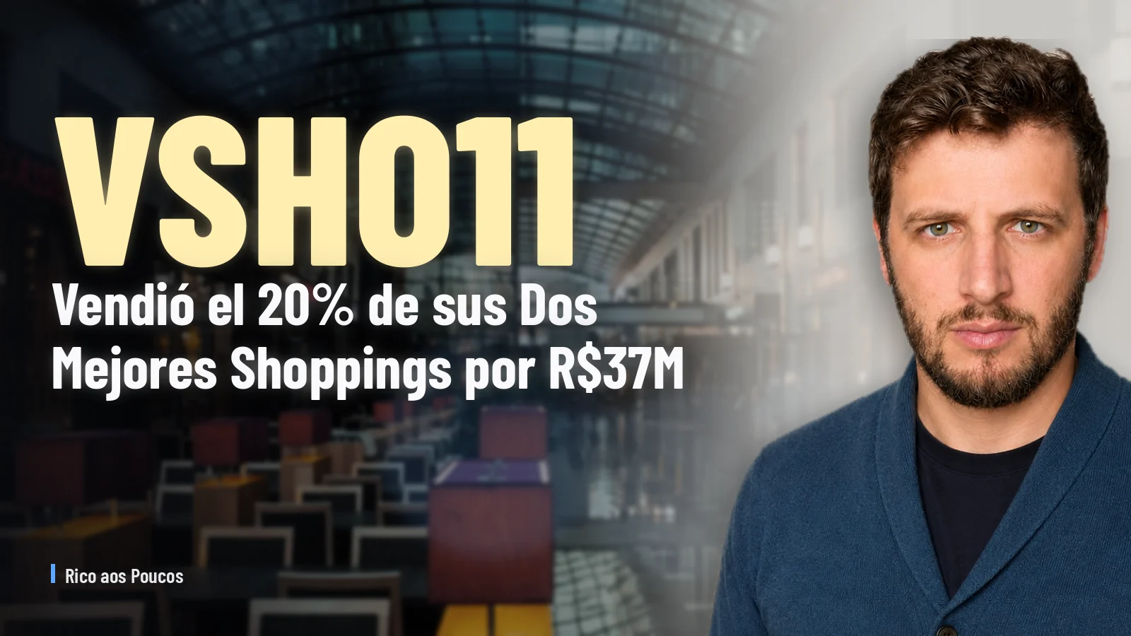 VSHO11 Vendió el 20% de sus Dos Mejores Shoppings por R$37M — y Conservó el Problemático