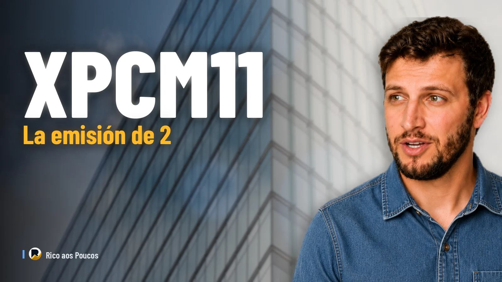 XPCM11: la emisión de 2 no se cerró, ningún banco entró — lo que eso dice sobre el fondo.