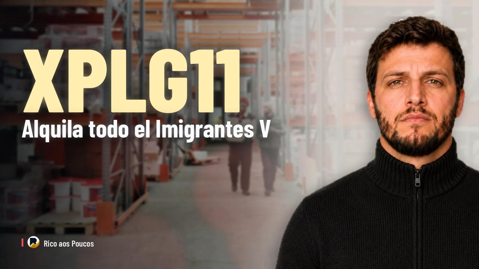 XPLG11 alquila el 100% del CD Imigrantes V, pero el dividendo de R$ 0,82 no cambia