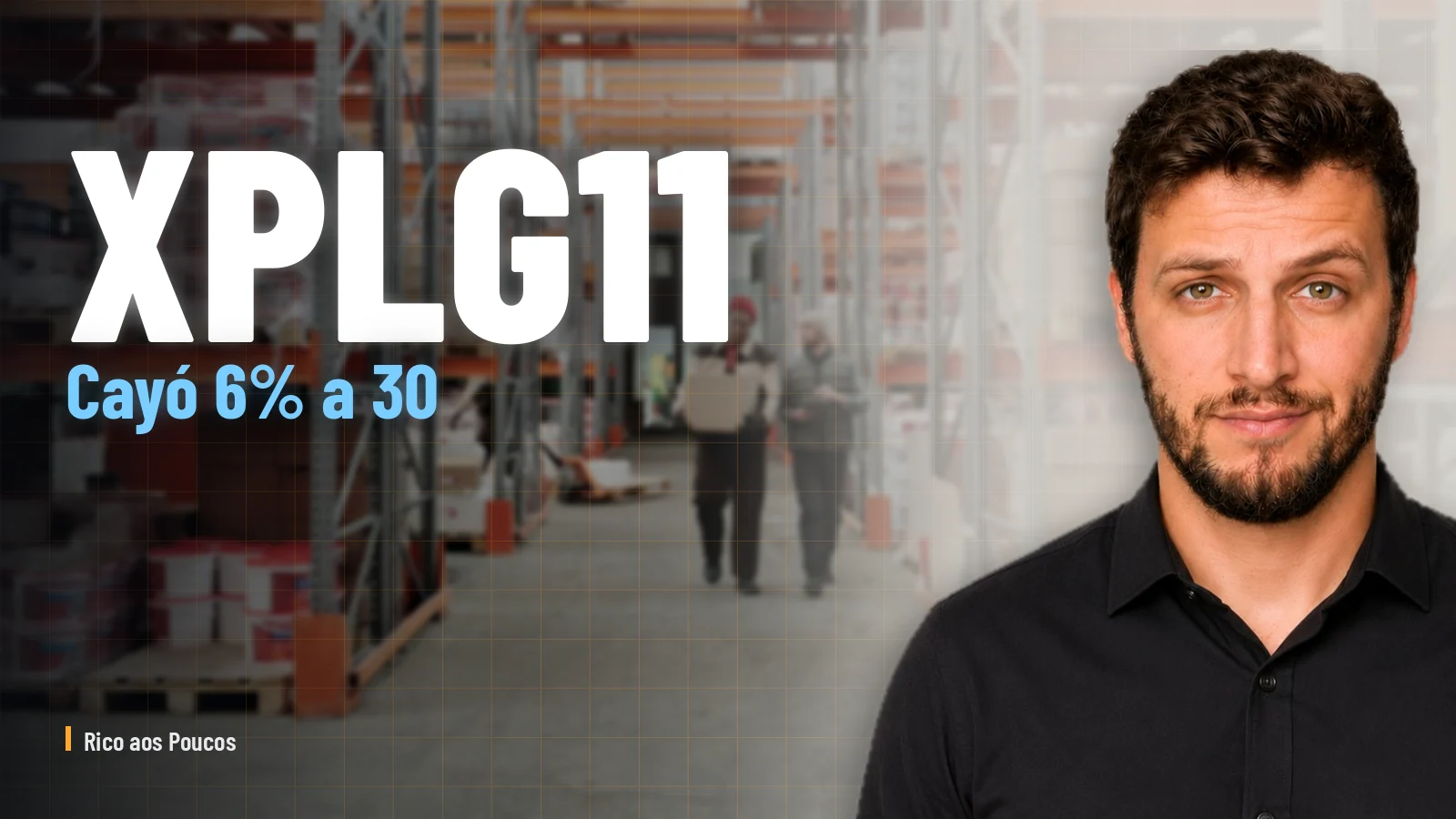 XPLG11 cayó 6% a 30 días: el análisis que responde a lo que todo cotizante quiere saber.